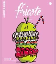 Bienvenue, Fricote !